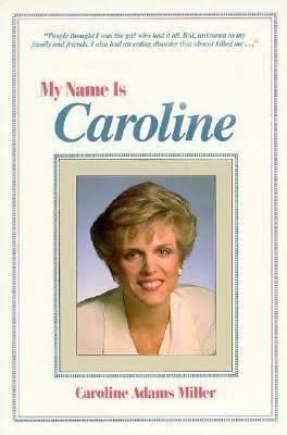 My Name Is Caroline t2gstaticcomimagesqtbnANd9GcS7ExTdjOAFPwH8H