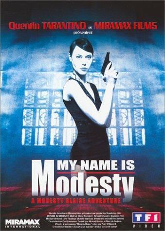 My Name Is Modesty Rough Edges My Name is Modesty
