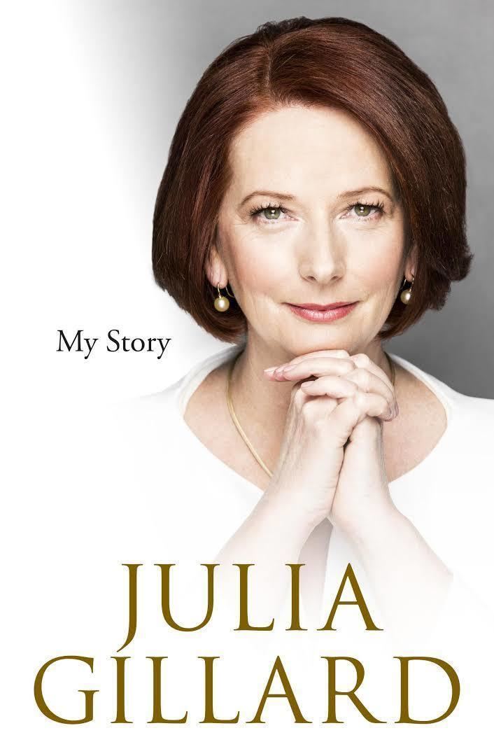 My Story (Julia Gillard autobiography) t3gstaticcomimagesqtbnANd9GcSHkIqkSSCu6ofrn0
