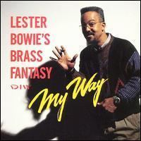 My Way (Lester Bowie album) httpsuploadwikimediaorgwikipediaen998My