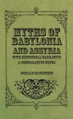 Myths and Legends of Babylonia and Assyria t2gstaticcomimagesqtbnANd9GcQMX2j9MjtIT5y1mV