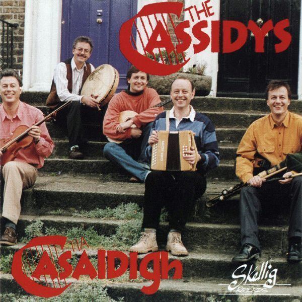 Na Casaidigh Na Casaidigh The Cassidys Discography