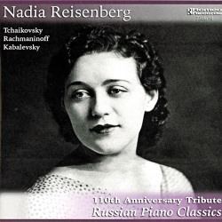 Nadia Reisenberg Nadia Reisenberg 110th Anniversary Tribute Romeo Records 730910