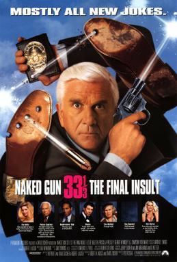 Naked Gun 33⅓: The Final Insult Naked Gun 33 The Final Insult Wikipedia