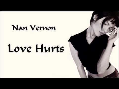 Nan Vernon Love Hurts Nan Vernon YouTube