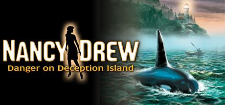 Nancy Drew: Danger on Deception Island Nancy Drew Danger on Deception Island on Steam