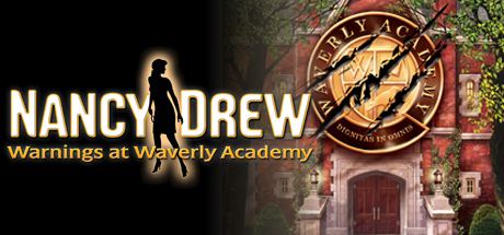 Nancy Drew: Warnings at Waverly Academy Nancy Drew Warnings at Waverly Academy on Steam