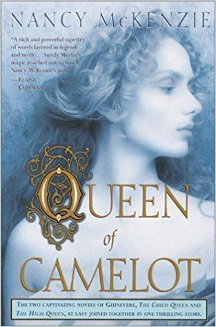 Nancy McKenzie Queen of Camelot Nancy McKenzie 9780345445872 Amazoncom Books