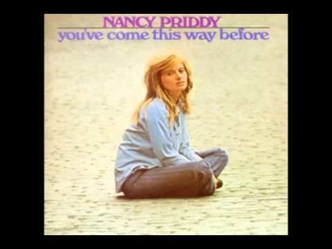 Nancy Priddy Nancy Priddy 1 You39ve Come This Way Before YouTube