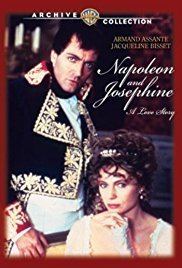 Napoleon and Josephine: A Love Story Napoleon and Josephine A Love Story TV MiniSeries 1987 IMDb