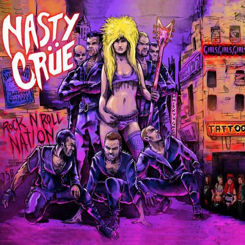 Nasty Crue Nsty Cre Rock39N39Roll Nation EP Review hardrockhavennet