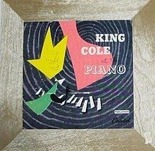Nat King Cole at the Piano httpsuploadwikimediaorgwikipediaenthumbd