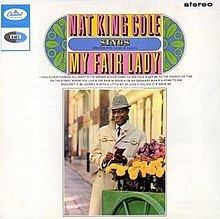 Nat King Cole Sings My Fair Lady httpsuploadwikimediaorgwikipediaenthumba