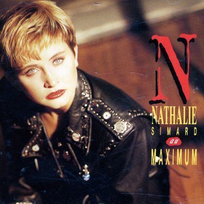 Nathalie Simard Au Maximum Nathalie Simard Songs Reviews Credits