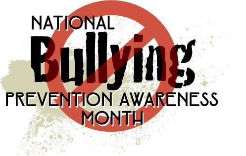 National Bullying Prevention Month October is National Bullying Prevention Month