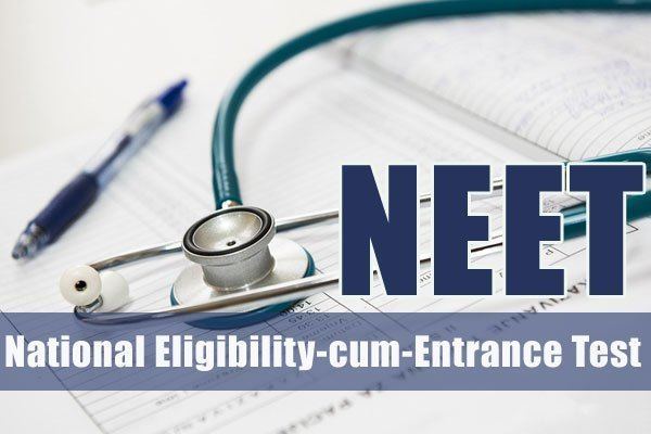 National Eligibility and Entrance Test National Eligibility and Entrance Test