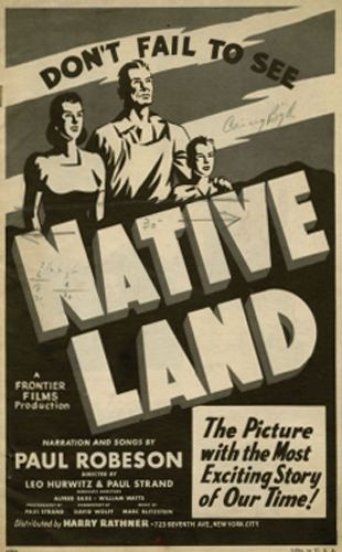 Native Land Native Land 1942 Leo Hurwitz Paul Strand Paul Robeson Fred