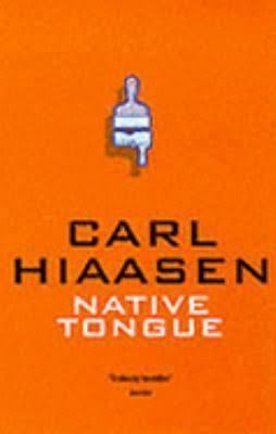 Native Tongue (Carl Hiaasen novel) t0gstaticcomimagesqtbnANd9GcTpsQSEyBx7TpYAX