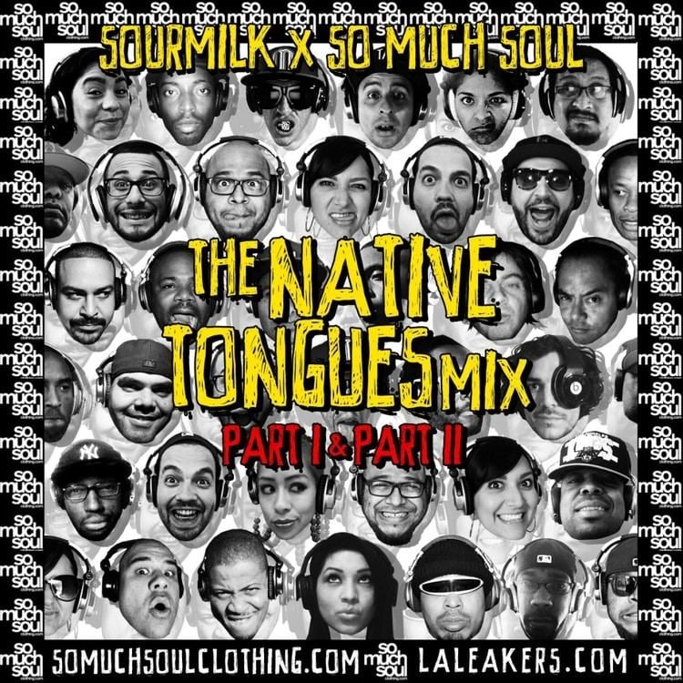 Native Tongues Mixtape So Much Soul The Native Tongues Mix Part I amp II by DJ