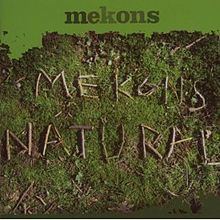 Natural (The Mekons album) httpsuploadwikimediaorgwikipediaenthumbe