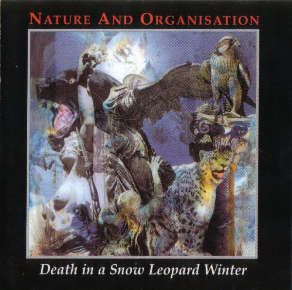 Nature and Organisation Nature And Organisation Death In A Snow Leopard Winter CD Album