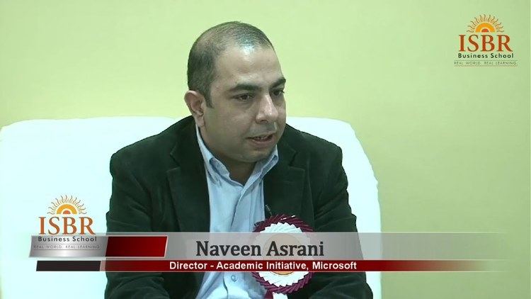 Naveen Asrani MrNaveen Asrani Director Academia Initiative Microsoft on ISBR