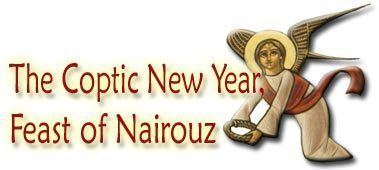 Nayrouz Feast of the Nayrouz Coptic New Year St Mark Coptic Orthodox