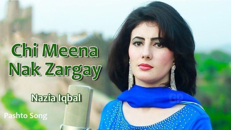 Chi Meena Nak Zargay - Nazia Iqbal - Pashto Hit - video Dailymotion
