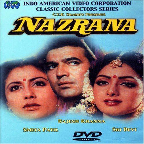 The movie poster of Nazrana (1987 film) on DVD featuring Rajesh Khanna as Rajat Verma, Sridevi as Tulsi, and Smita Patil as Mukta