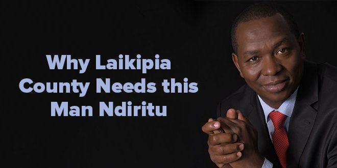 Ndiritu Muriithi New Dawn In Laikipia As Ndiritu Wins the Jubilee Ticket for Governor
