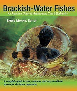 Neale Monks Brackish Water Fishes Kindle edition by Neale Monks Neale Monks