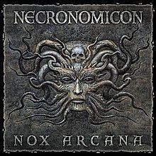 Necronomicon (Nox Arcana album) httpsuploadwikimediaorgwikipediaenthumba