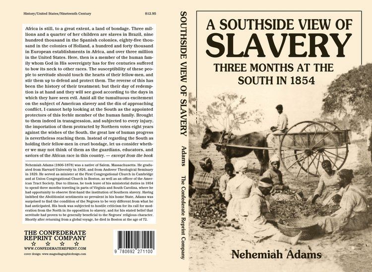 Nehemiah Adams A Southside View of Slavery by Nehemiah Adams