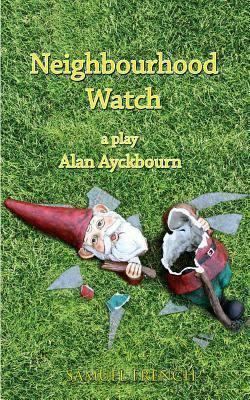 Neighbourhood Watch (Ayckbourn play) t2gstaticcomimagesqtbnANd9GcQ4tEXxF3RUYtDgi