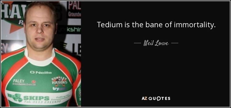 Neil Lowe QUOTES BY NEIL LOWE AZ Quotes