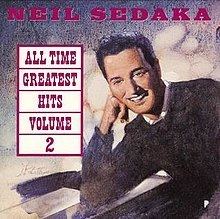 Neil Sedaka: All Time Greatest Hits, Volume 2 httpsuploadwikimediaorgwikipediaenthumb9