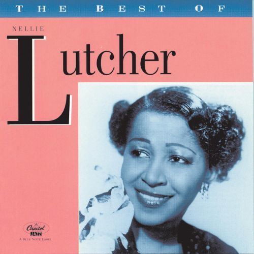 Nellie Lutcher The Best of Nellie Lutcher Nellie Lutcher Songs Reviews
