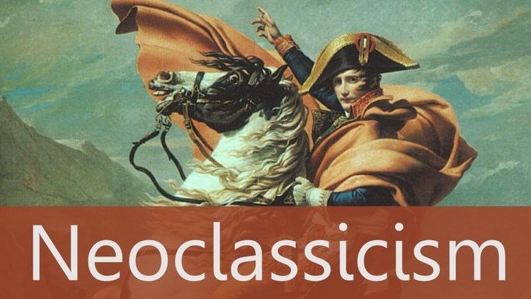 Neoclassicism Neoclassicism YouTube