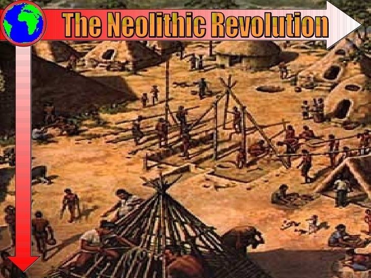 Neolithic Revolution httpsimageslidesharecdncomneolithicrevolutio