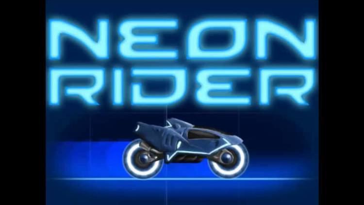 Neon Rider httpsiytimgcomvif5wBfdA7umgmaxresdefaultjpg