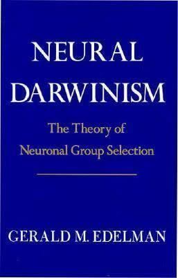 Neural Darwinism t3gstaticcomimagesqtbnANd9GcRqSWqbgluHQ5LoY