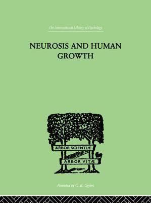 Neurosis and Human Growth t1gstaticcomimagesqtbnANd9GcS83NHpWItg5u75F