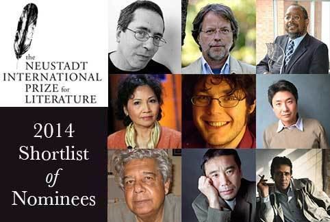 Neustadt International Prize for Literature Nominees for the 2014 Neustadt International Prize for Literature