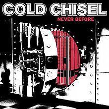 Never Before (Cold Chisel album) httpsuploadwikimediaorgwikipediaenthumb2