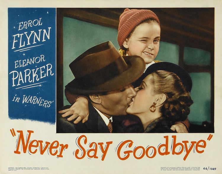 Never Say Goodbye (1946 film) Never Say Goodbye 1946