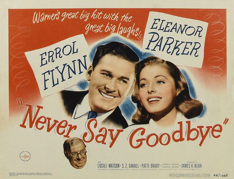 Never Say Goodbye (1946 film) Never Say Goodbye 1946