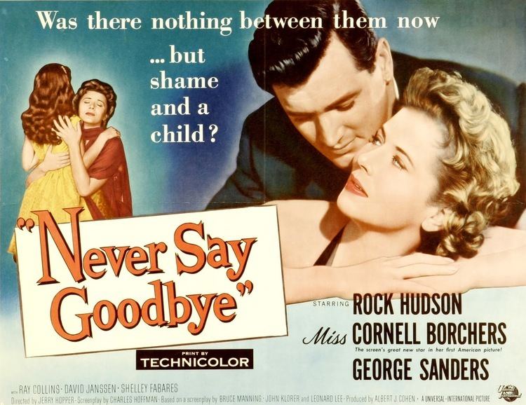 Never Say Goodbye (1956 film) Greenbriar Picture Shows Your Universal 50s Tour Awaits