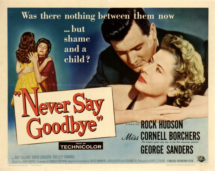 Never Say Goodbye (1956 film) Never Say Goodbye 1956