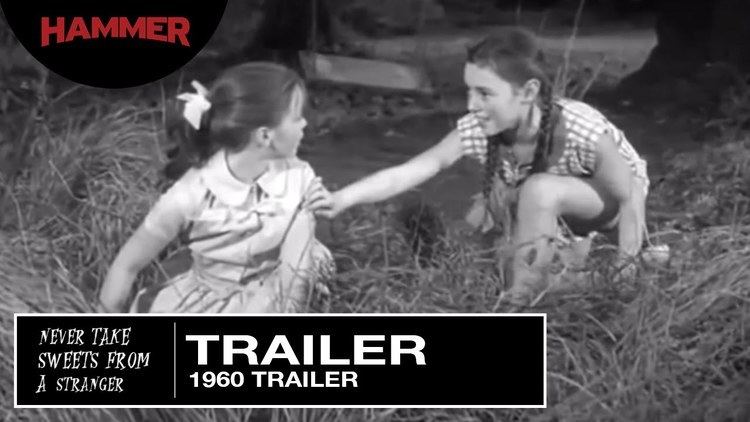 Never Take Sweets from a Stranger Never Take Candy from a Stranger 1960 Trailer YouTube