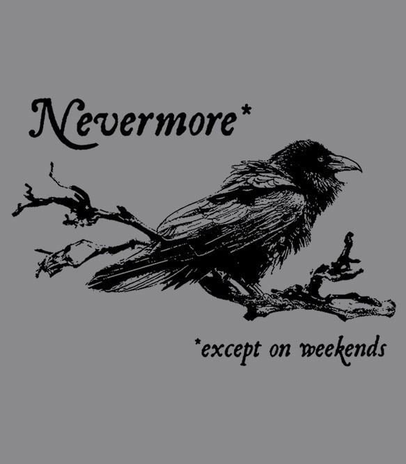 Nevermore Nevermore Men39s Funny TShirt Headline Shirts